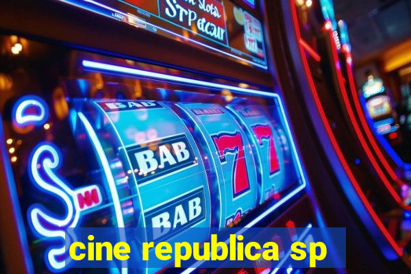 cine republica sp